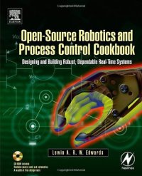 cover of the book Open-Source Robotics and Process Control Cookbook: Designing and Building Robust, Dependable Real-time Systems