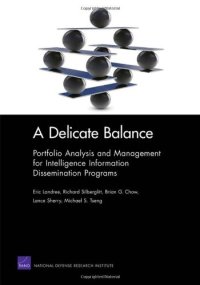 cover of the book A Delicate Balance: Portfolio Analysis and Management for Intelligence Information Dissemination Programs