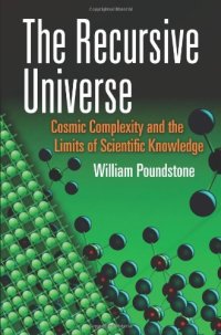 cover of the book The Recursive Universe: Cosmic Complexity and the Limits of Scientific Knowledge