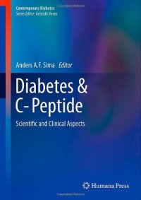 cover of the book Diabetes & C-Peptide: Scientific and Clinical Aspects