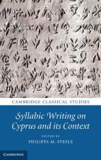 cover of the book Syllabic Writing on Cyprus and its Context