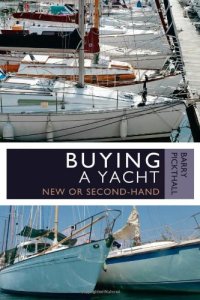 cover of the book Buying a Yacht: New or second-hand