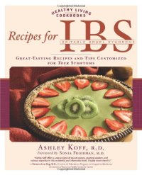 cover of the book Recipes for IBS: Great-Tasting Recipes and Tips Customized for Your Symptoms