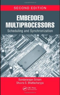 cover of the book Embedded Multiprocessors: Scheduling and Synchronization, Second Edition