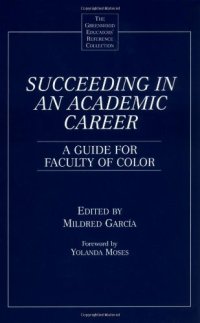 cover of the book Succeeding in an Academic Career: A Guide for Faculty of Color