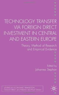 cover of the book Technology Transfer via Foreign Direct Investment in Central and Eastern Europe: Theory