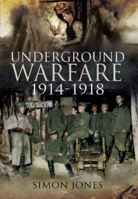 cover of the book UNDERGROUND WARFARE 1914-1918