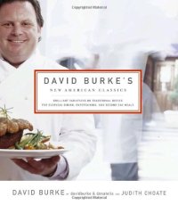 cover of the book David Burke's New American Classics