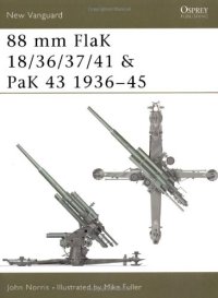 cover of the book 88 mm FlaK 18/36/37/41 and PaK 43 1936-45