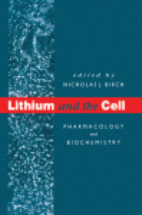 cover of the book Lithium and the Cell. Pharmacology and Biochemistry