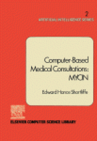 cover of the book Computer-Based Medical Consultations: Mycin