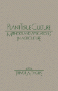 cover of the book Plant Tissue Culture. Methods and Application in Agriculture