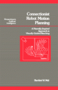 cover of the book Connectionist Robot Motion Planning