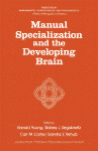 cover of the book Manual Specialization and the Developing Brain