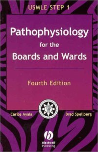 cover of the book Boards and Wards Series: Pathophysiology for the Boards and Wards: A Review for USMLE Step 1