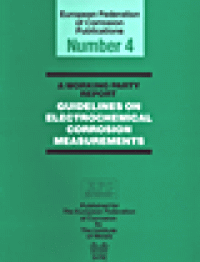 cover of the book Guidelines on Electrochemical Corrosion Measurements - Prepared by the Working Party on Physico-Chemical Methods of Corrosion Testing