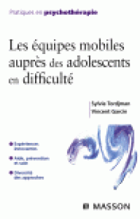 cover of the book Les équipes mobiles auprès des adolescents en difficulté