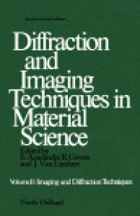 cover of the book Diffraction and Imaging Techniques in Material Science. Imaging and Diffraction Techniques