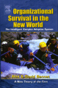 cover of the book Organizational Survival in the New World. The Intelligent Complex Adaptive System