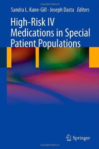 cover of the book High-Risk IV Medications in Special Patient Populations