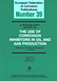 cover of the book Use of Corrosion Inhibitors in Oil and Gas Production