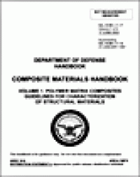 cover of the book Military Handbook - MIL-HDBK-17-1F: Composite Materials Handbook, Volume 1 - Polymer Matrix Composites Guidelines for Characterization of Structural Materials