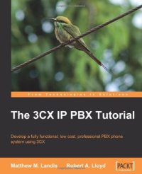 cover of the book The 3CX IP PBX Tutorial