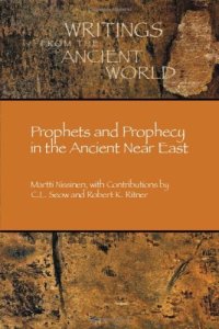 cover of the book Prophets and Prophecy in the Ancient Near East