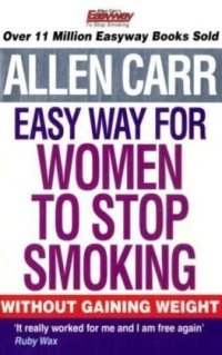 cover of the book Allen Carr's Easy Way for Women to Stop Smoking