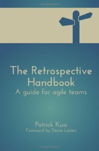 cover of the book The Retrospective Handbook: A guide for agile teams