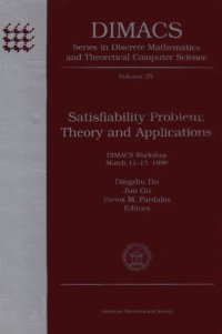 cover of the book Satisfiability Problem: Theory and Applications