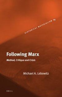 cover of the book Following Marx: Method, Critique and Crisis