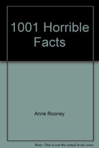 cover of the book 1001 Horrible Facts