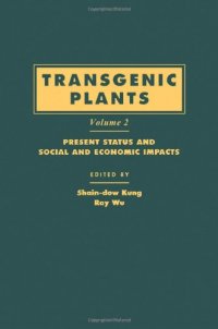 cover of the book Transgenic Plants, Volume 2: Present Status and Social and Economic Impacts