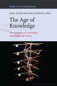 cover of the book The age of knowledge: the dynamics of universities, knowledge and society