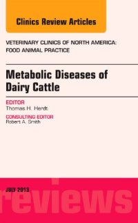 cover of the book Metabolic Diseases of Ruminants, An Issue of Veterinary Clinics: Food Animal Practice