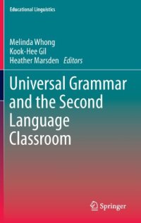 cover of the book Universal Grammar and the Second Language Classroom