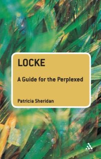 cover of the book Locke: A Guide for the Perplexed