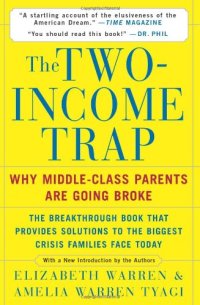 cover of the book The Two-Income Trap: Why Middle-Class Parents are Going Broke