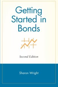 cover of the book Getting Started in Bonds, Second Edition