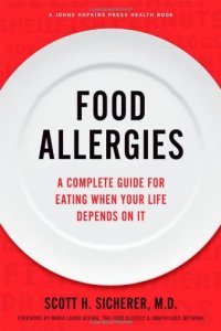 cover of the book Food Allergies: A Complete Guide for Eating When Your Life Depends on It