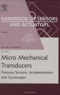 cover of the book Micro Mechanical Transducers, Volume 8: Pressure Sensors, Accelerometers and Gyroscopes