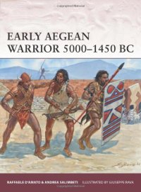 cover of the book Early Aegean Warrior 5000-1450 BC