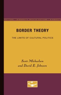 cover of the book Border Theory: The Limits of Cultural Politics