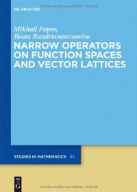 cover of the book Narrow Operators on Function Spaces and Vector Lattices