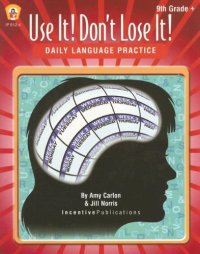 cover of the book Daily Language Practice 9th Grade +: Use It! Don't Lose It!