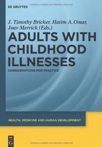 cover of the book Adults With Childhood Illnesses: Considerations for Practice