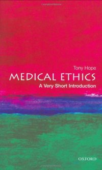 cover of the book Medical Ethics: A Very Short Introduction