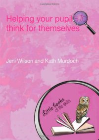 cover of the book Helping your Pupils to Think for Themselves