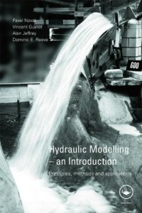 cover of the book Hydraulic Modelling - An Introduction: Principles, Methods and Applications